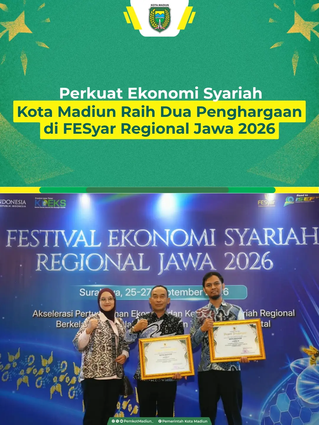 Kota Madiun meraih dua penghargaan dalam Festival Ekonomi Syariah (FESyar) Regional Jawa 2026 di Grand City Mall Surabay...
