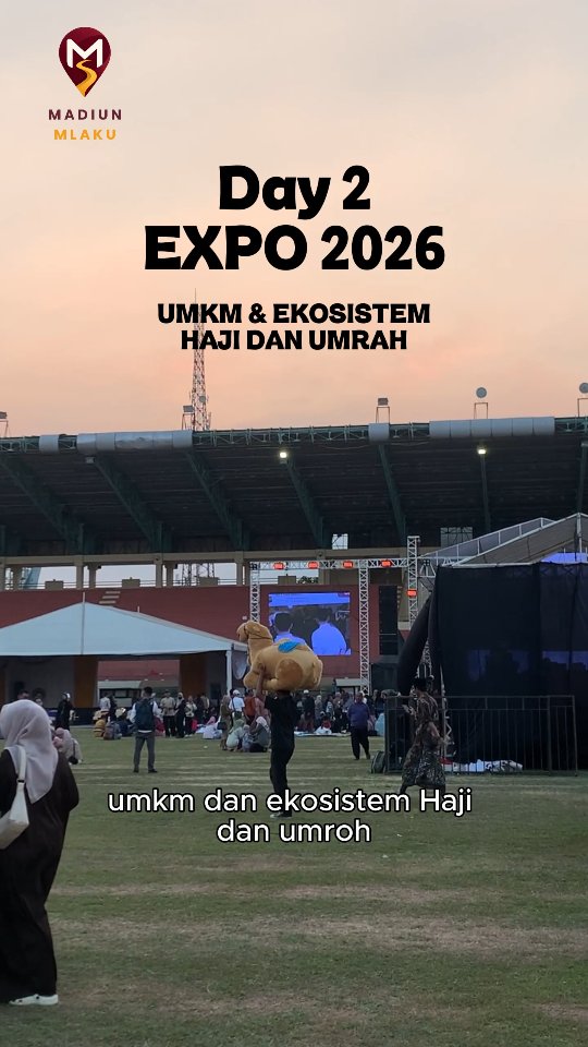 Berikut keseruan EXPO 2026 UMKM & EKOSISTEM HAJI DAN UMRAH di hari kedua Sabtu, 26 September 2026 🕋🤗💕. #expo2026 #mad...