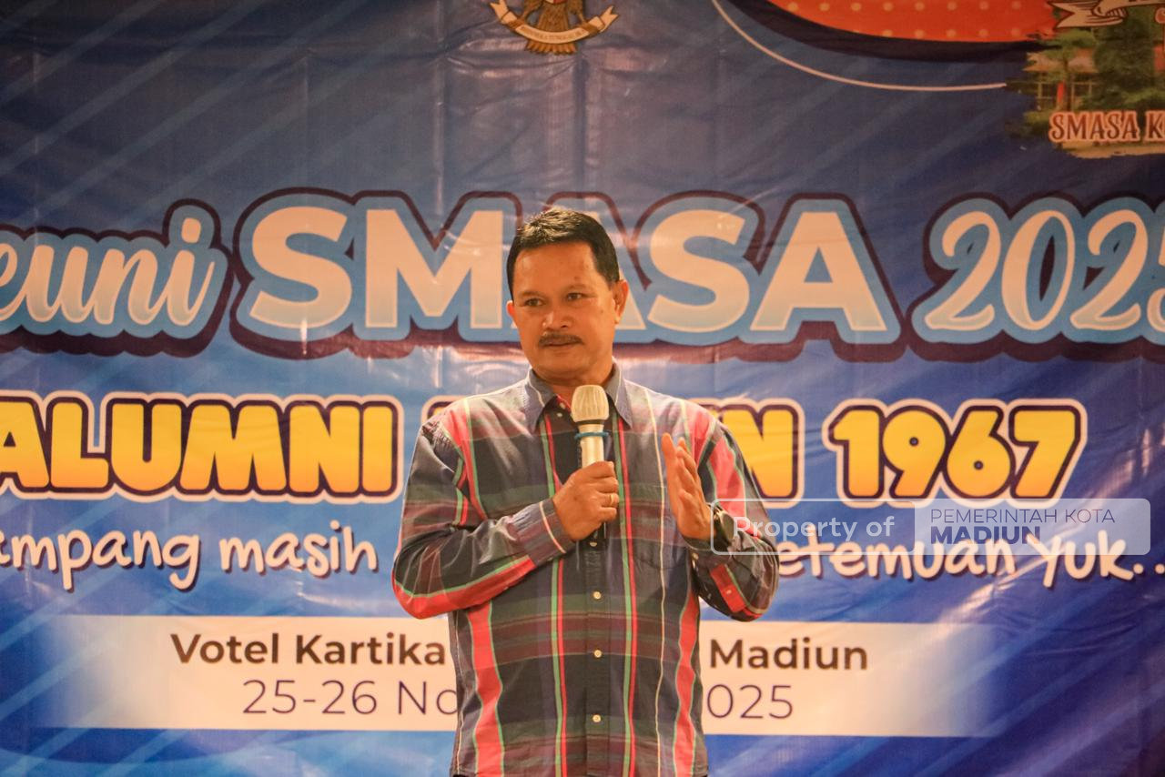 Hadiri Reuni SMASA ’67, Wali Kota Maidi Paparkan Kemajuan Pembangunan Kota Madiun