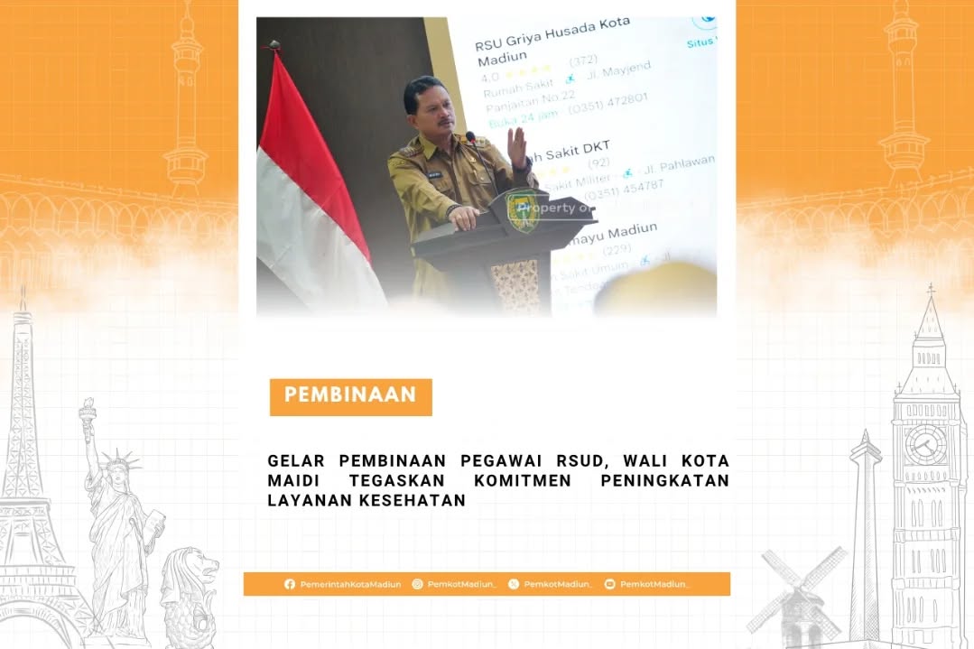 Gelar Pembinaan Pegawai RSUD, Wali Kota Maidi Tegaskan Komitmen Peningkatan Layanan Kesehatan Wali Kota Madiun, Dr. Maid...