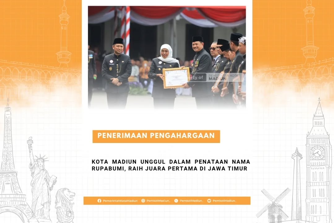 Kota Madiun Unggul dalam Penataan Nama Rupabumi, Raih Juara Pertama di Jawa Timur Prestasi membanggakan kembali diraih P...
